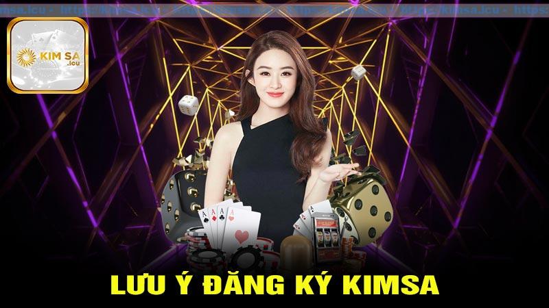 Lưu ý khi tiến hành đăng ký Kimsa