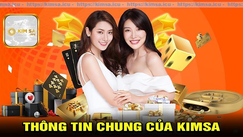 Thông tin chung của nhà cái kimsa